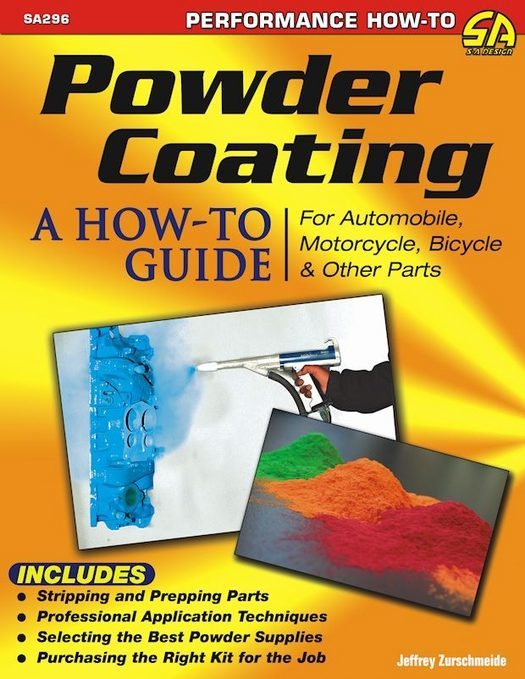 Powder Coating How To Book For Autos Motorcycles Bicycles Sa