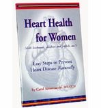 Heart Health for Women by Carol Simontacchi, MS, CCN: FREE with any order
