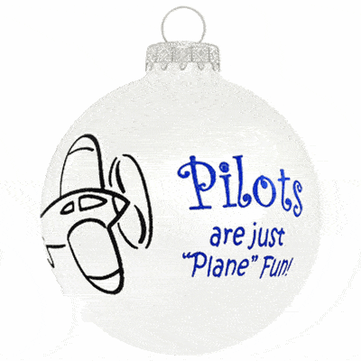 Pilots Are Just Plane Fun Ornament