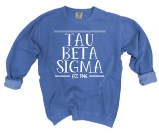 Tau Beta Sigma Comfort Colors Custom Crewneck Sweatshirt