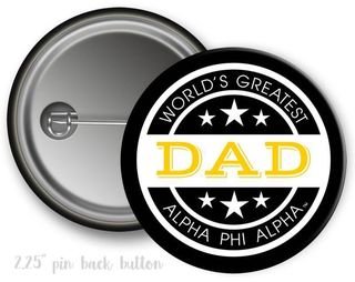 Alpha Phi Alpha World's Greatest Dad Button