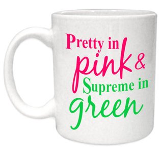 Alpha Kappa Alpha Pretty in Pink - Supreme in Green!
