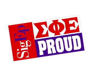 Sigma Phi Epsilon Proud Bumper Sticker - CLOSEOUT