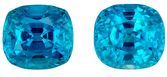 Gorgeous Gems Blue Zircon Gemstone Pair, 7.39 carats, Cushion Cut, 8 x 7.3 mm Size, AfricaGems Certified