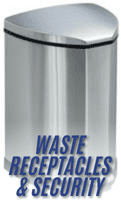 Waste Receptacles & Security 