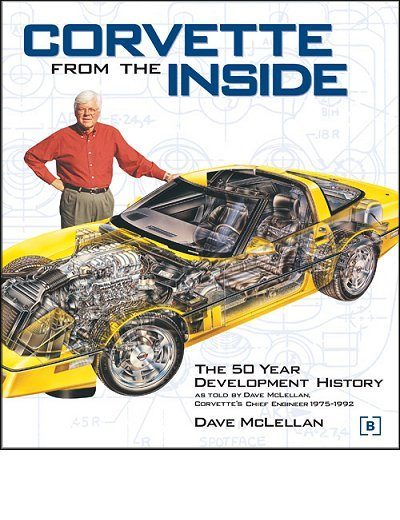 Corvette From The Inside: The 50 Year Development History