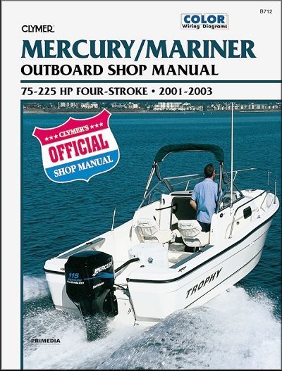 Mercury Mariner 75-225HP 4-Stroke Repair Manual 2001-2003 - Clymer