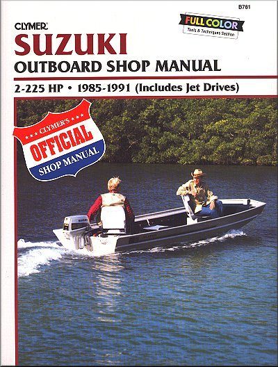 1985-1991 Suzuki Outboard DT Series 2-225HP Repair Manual, Clymer