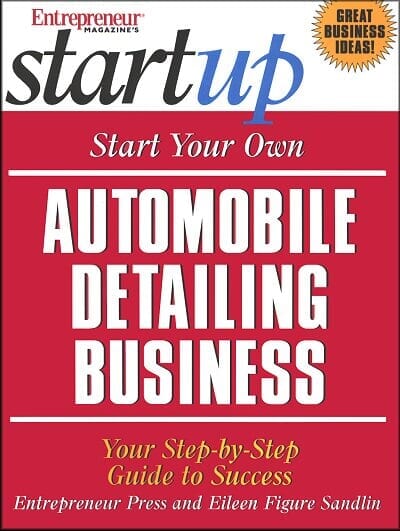 Start Your Own Automobile Detailing Business: Step-by-Step Guide to Success