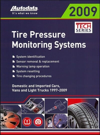 Tire Pressure Monitoring Systems: Domestic & Imported Cars, Vans and Light Trucks 1997-2009