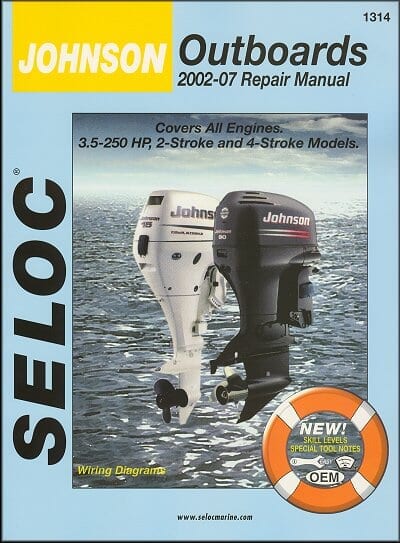 Johnson Outboards Repair Manual 3.5-250 HP, 2-Stroke, 4-Stroke Models 2002-2007
