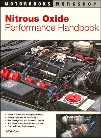 Nitrous Oxide Performance Handbook: Street, Off-Road, Racing. Extreme Nitrous Engine Boosting