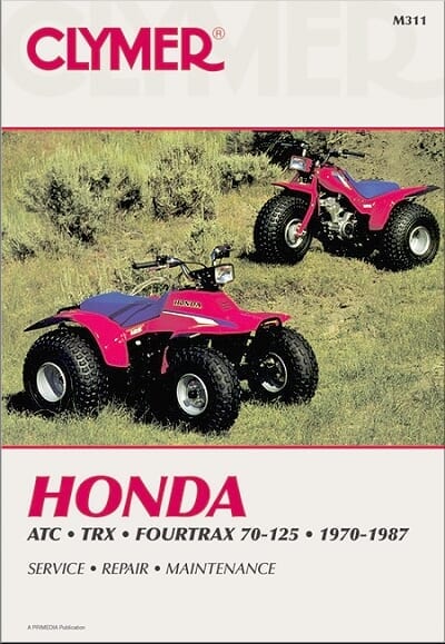 Honda ATC70, ATC90, ATC110, ATC125, Fourtrax 70, 125, TRX125 ATV Repair Manual 1970-1987