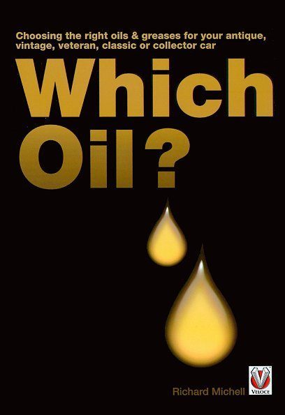 Which Oil? Antique and Classic Car Lubricants