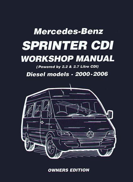 Mercedes-Benz, Dodge Sprinter CDI Diesel Repair Manual 2000-2006