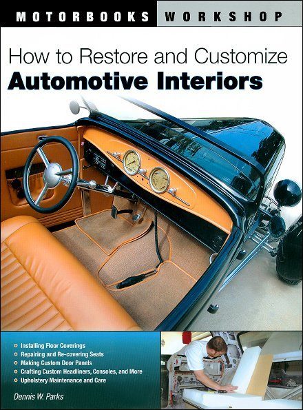 How To Restore and Customize Automotive Interiors