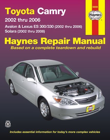 Camry, Avalon, Solara, ES300, ES330 Repair Manual 2002-2008 | Haynes
