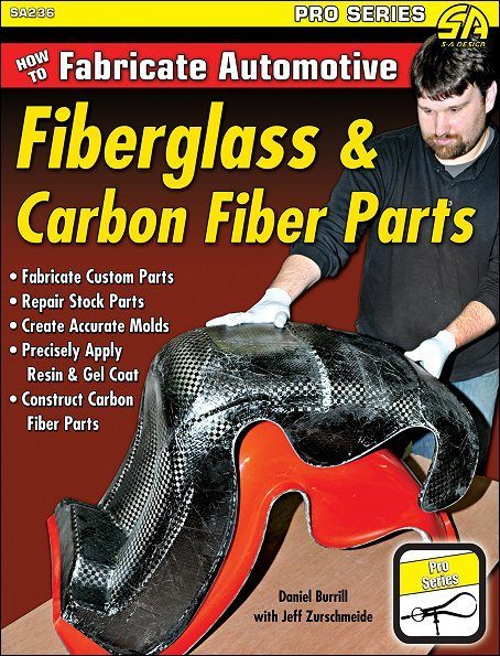 How to Fabricate Firberglass and Carbon Fiber Parts