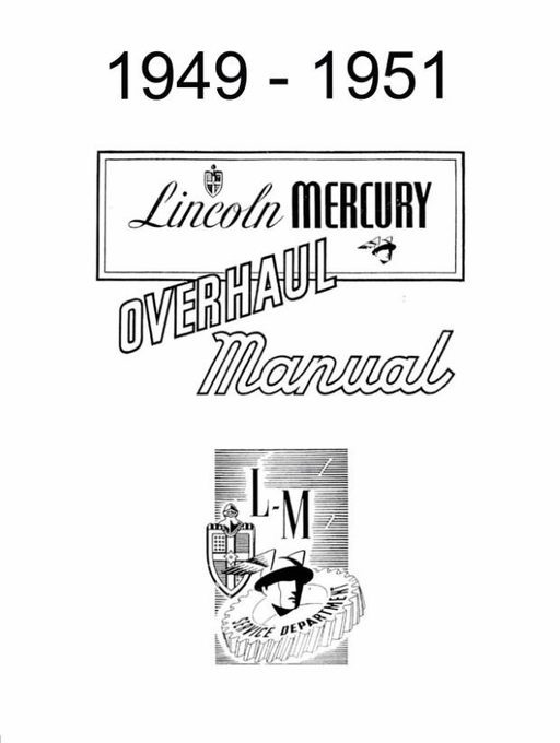 1949 50 51 LINCOLN  MERCURY REPAIR & OVERHAUL MANUAL 