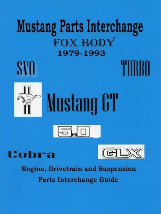 Mustang Parts Interchange (Fox Body) Guide 19791993 PAH