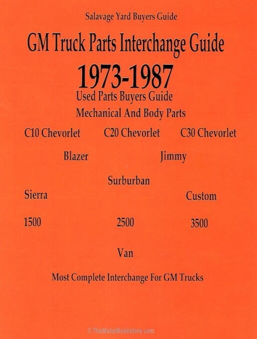 GMC Chevy Truck Parts Interchange Guide 1973 1987 PAH GMC Chevy Truck Parts Interchange Guide 1973 1987 PAH