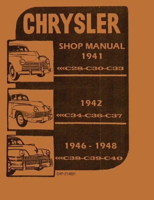 1941 - 1948 Chrysler Shop Manual