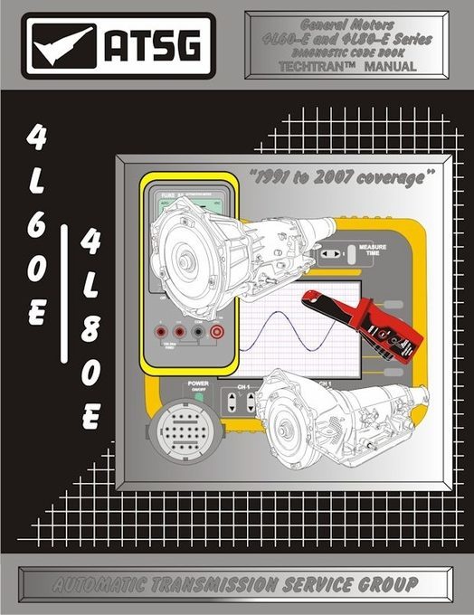GM 4L60-E & 4L80-E Series Transmission Diagnostic Code Book 1991-2007