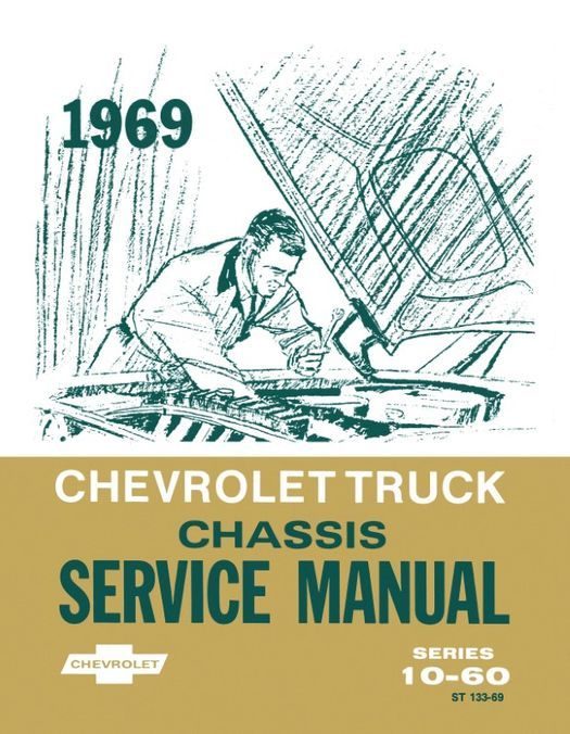 1969 Chevrolet Truck Chassis Service Manual - OEM Reproduction