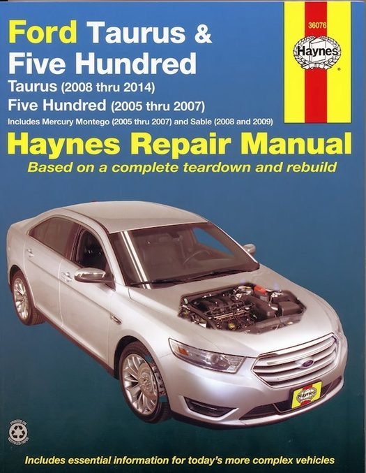 Ford Taurus Repair Manual: 2005-2014, Five Hundred, Sable