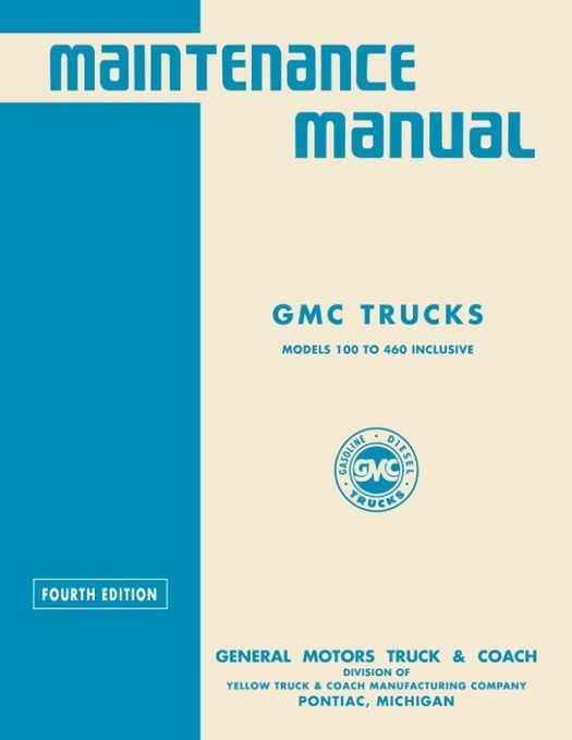 1940 GMC Truck 100-460 Maintenance Manual