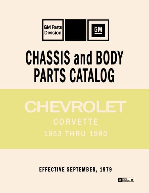 1953 - 1980 Chevrolet Corvette Parts Catalog (Text & Illustration)