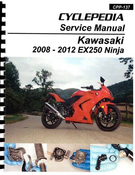 2008 - 2012 Kawasaki Ninja 250R Service Manual