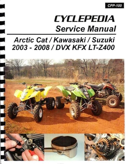 Arctic Cat DVX / Kawasaki KFX / Suzuki LT-Z400 Service Manual: 2003-2008