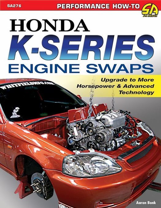 Honda K Series Engine Swap Book