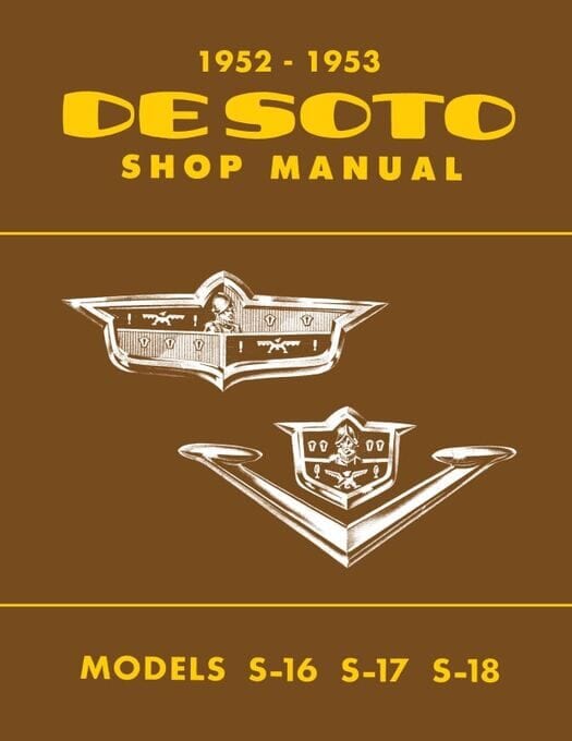 1952 - 1953 Desoto Shop Manual S16, S17, S18