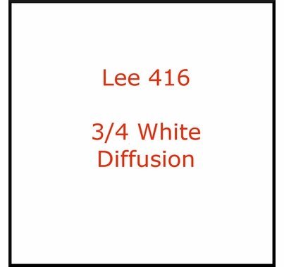 Lee 416 3/4 White Diffusion Lighting Gel Filter Sheet 21"x24"