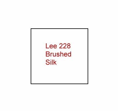 Lee 228 Brushed Silk Diffusion Lighting Gel Filter Sheet 21"x24"